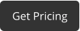 Get Pricing
