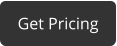 Get Pricing